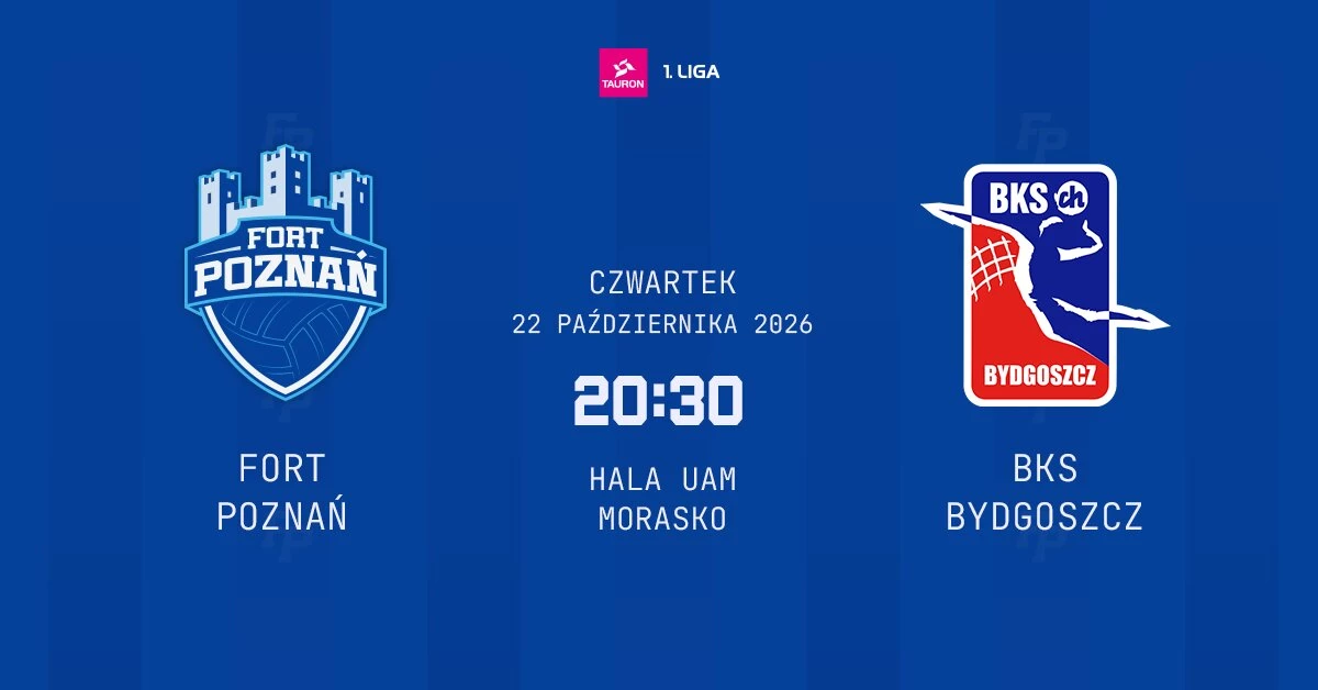 FORT Poznań vs BKS Bydgoszcz