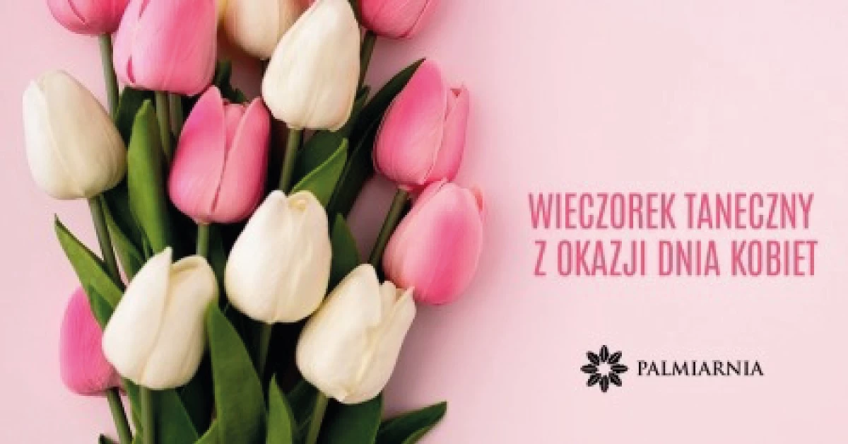 Wieczorek taneczny z okazji Dnia Kobiet